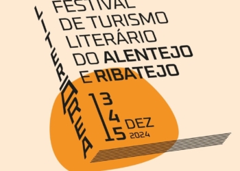 Festival de Turismo Literário do Alentejo e Ribatejo acontece de 13 a 15 de dezembro