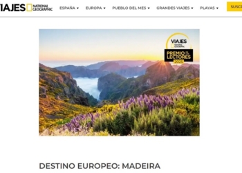 Madeira eleita “Melhor Destino Europeu” pela revista “Viajes National Geographic”