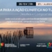 Turismo de Portugal apresenta as linhas estratégicas da Agenda para a Ação Climática no Turismo