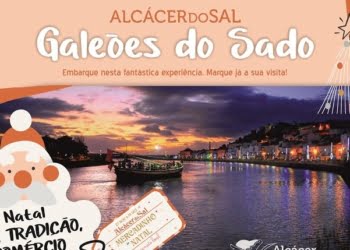 Passeios de galeão mostram iluminação natalícia de Alcácer do Sal
