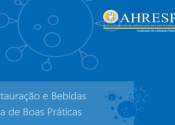 AHRESP atualiza Guia de Boas Práticas para a restauração e bebidas
