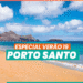 “Especial Verão 2019” em Porto Santo com a Soltrópico