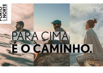 Turismo do Porto e Norte apresenta nova campanha “Lá em cima” destinada ao mercado nacional e espanhol