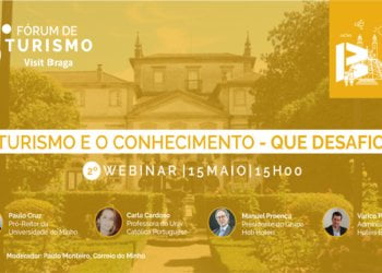 3.º Fórum de Turismo Visit Braga com segundo webinar sobre Turismo e Conhecimento