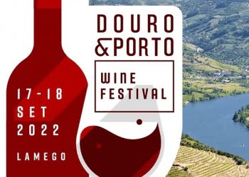 Douro & Porto Wine Festival chega a Lamego já em setembro
