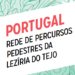 Turismo do Alentejo/Ribatejo inaugura primeiro percurso em Santarém com lançamento de um Guia de Percursos Pedestres