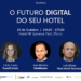 Roadshow “O Futuro Digital do seu Hotel” da GuestCentric chega ao Porto no dia 24 de Outubro
